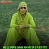 Hell Pive Mai Ahmed Bass Me